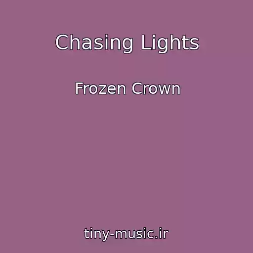 کاور آهنگ Chasing Lights از Frozen Crown