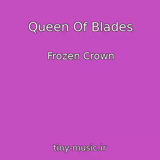 کاور آهنگ Queen Of Blades از Frozen Crown