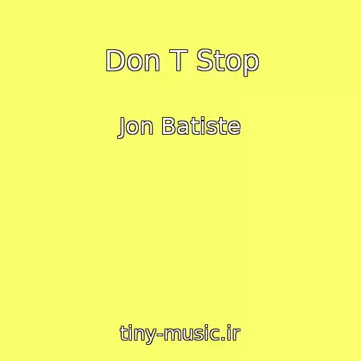 کاور آهنگ Don T Stop از Jon Batiste