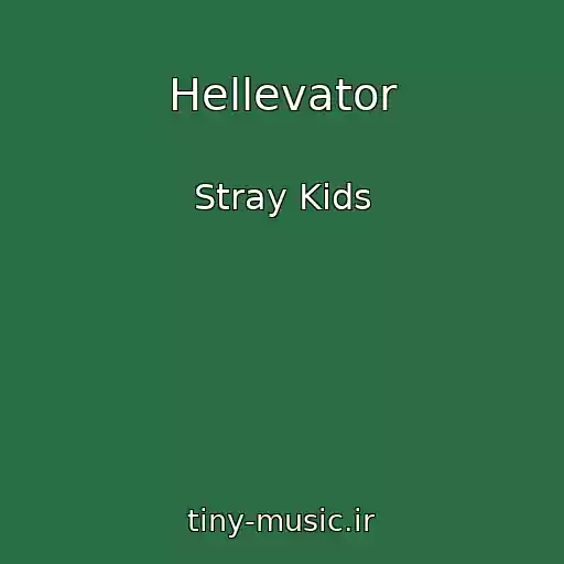 کاور آهنگ Hellevator از Stray Kids
