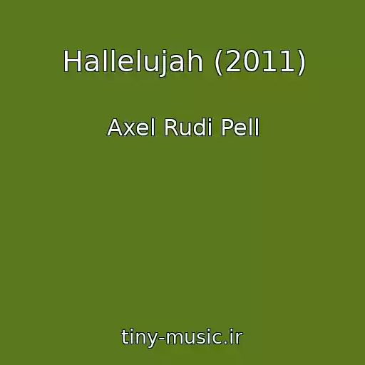 کاور آهنگ Hallelujah (2011) از Axel Rudi Pell