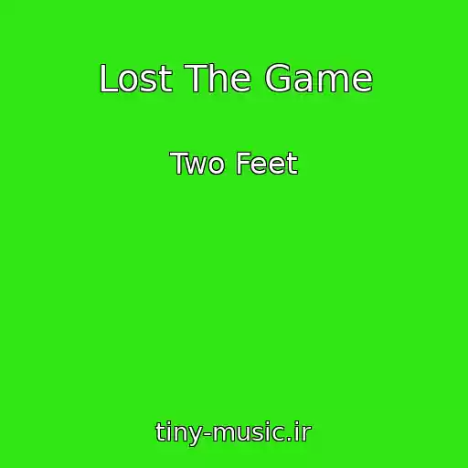 کاور آهنگ Lost The Game از Two Feet