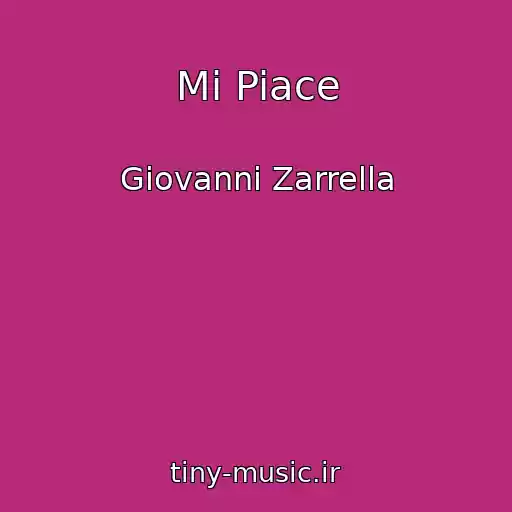 کاور آهنگ Mi Piace از Giovanni Zarrella