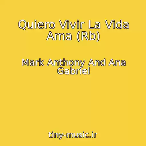 کاور آهنگ Quiero Vivir La Vida Ama (Rb) از Mark Anthony And Ana Gabriel