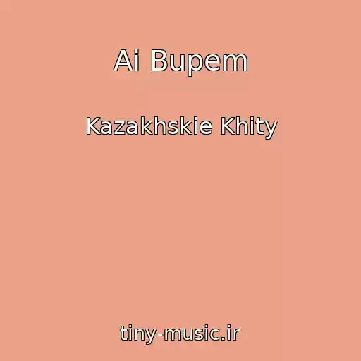 کاور آهنگ Ai Bupem از Kazakhskie Khity