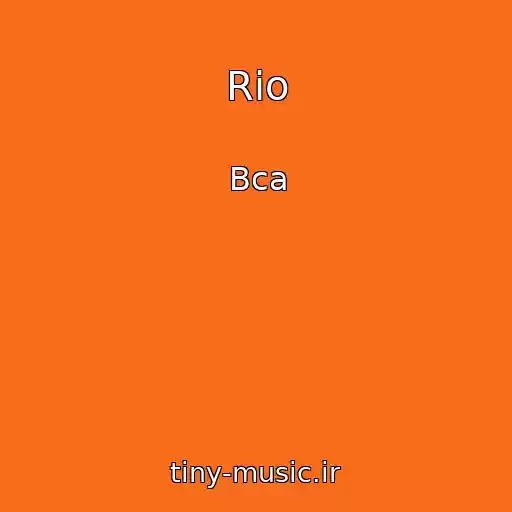 کاور آهنگ Rio از Bca