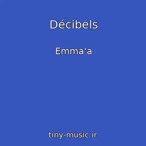 کاور آهنگ Décibels از Emma'a