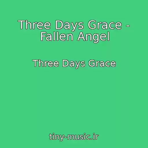 کاور آهنگ Three Days Grace - Fallen Angel از Three Days Grace