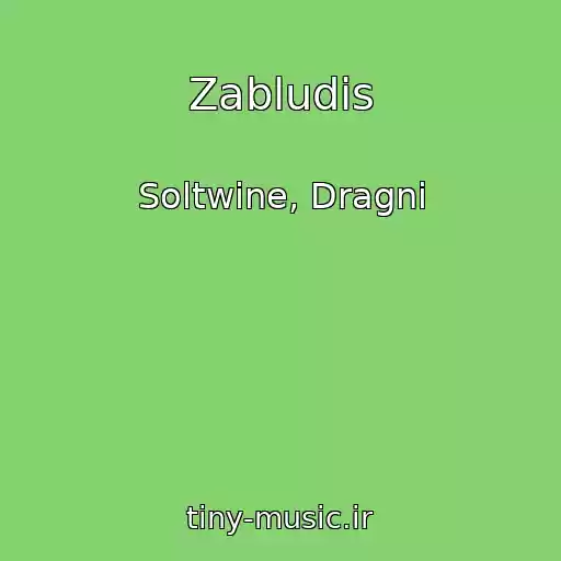 کاور آهنگ Zabludis از Soltwine, Dragni