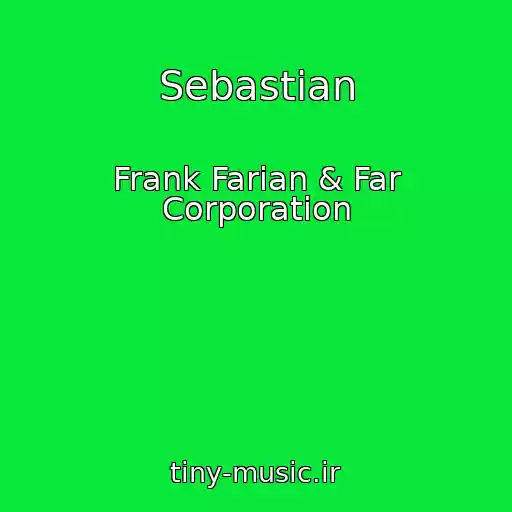 کاور آهنگ Sebastian از Frank Farian & Far Corporation