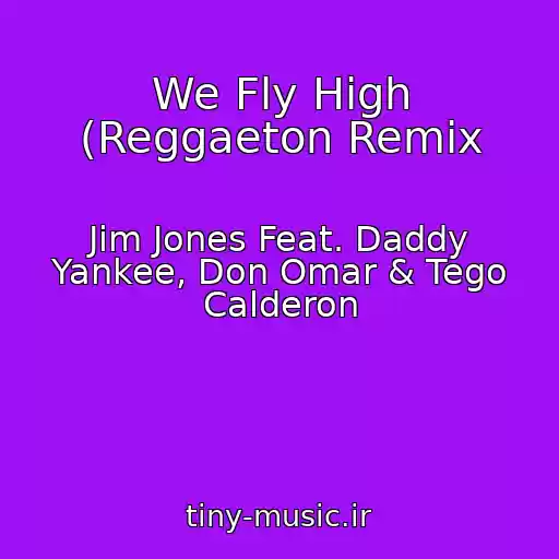 کاور آهنگ We Fly High (Reggaeton Remix از Jim Jones Feat. Daddy Yankee, Don Omar & Tego Calderon