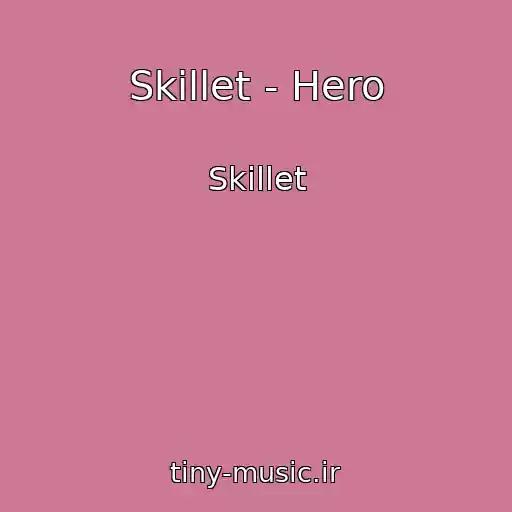 کاور آهنگ Skillet - Hero از Skillet