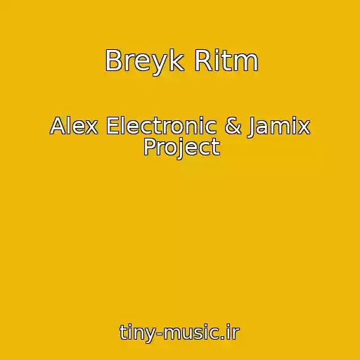 کاور آهنگ Breyk Ritm از Alex Electronic & Jamix Project