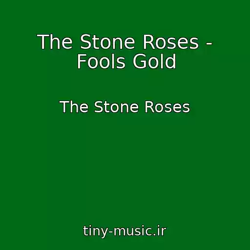 کاور آهنگ The Stone Roses - Fools Gold از The Stone Roses