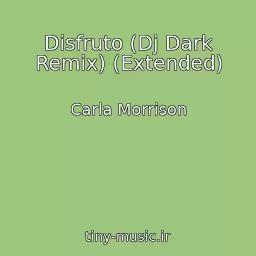 کاور آهنگ Disfruto (Dj Dark Remix) (Extended) از Carla Morrison