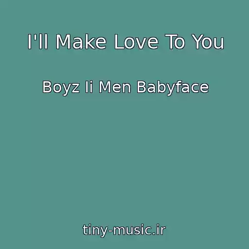 کاور آهنگ I'll Make Love To You از Boyz Ii Men Babyface
