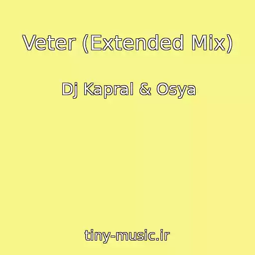 کاور آهنگ Veter (Extended Mix) از Dj Kapral & Osya
