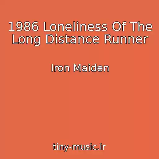 کاور آهنگ 1986 Loneliness Of The Long Distance Runner از Iron Maiden