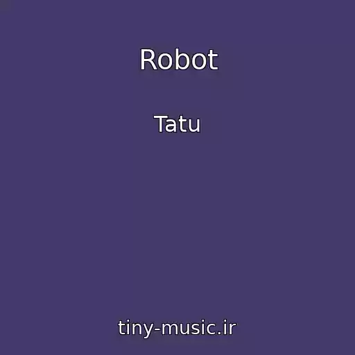 کاور آهنگ Robot از Tatu
