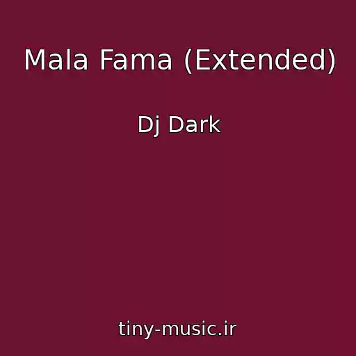 کاور آهنگ Mala Fama (Extended) از Dj Dark