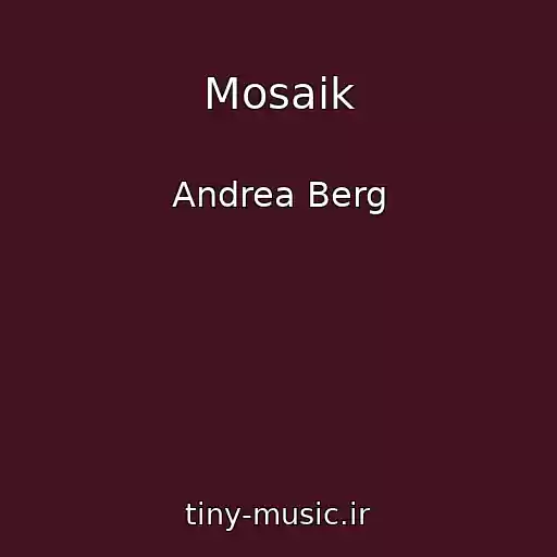 کاور آهنگ Mosaik از Andrea Berg