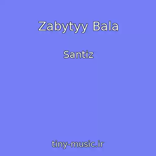 کاور آهنگ Zabytyy Bala از Santiz