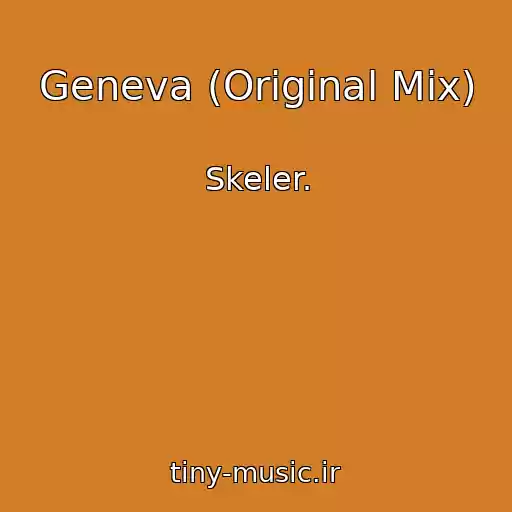 کاور آهنگ Geneva (Original Mix) از Skeler.