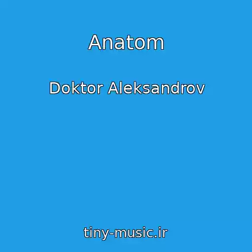 کاور آهنگ Anatom از Doktor Aleksandrov
