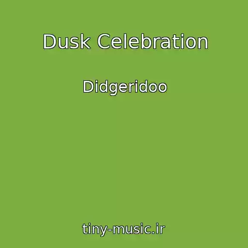 کاور آهنگ Dusk Celebration از Didgeridoo