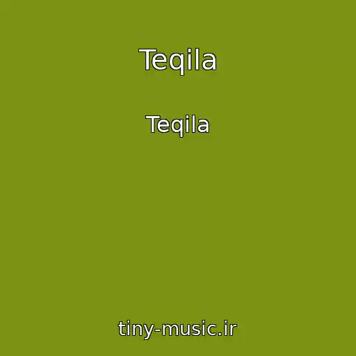 کاور آهنگ Teqila از Teqila