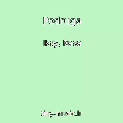 کاور آهنگ Podruga از Iksy, Rasa