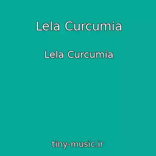 کاور آهنگ Lela Curcumia از Lela Curcumia