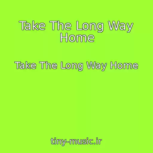 کاور آهنگ Take The Long Way Home از Take The Long Way Home