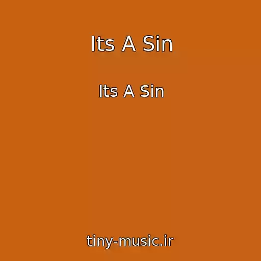 کاور آهنگ Its A Sin از Its A Sin