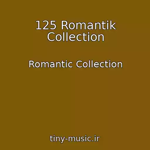 کاور آهنگ 125 Romantik Collection از Romantic Collection