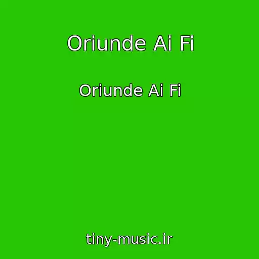 کاور آهنگ Oriunde Ai Fi از Oriunde Ai Fi