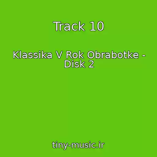 کاور آهنگ Track 10 از Klassika V Rok Obrabotke - Disk 2