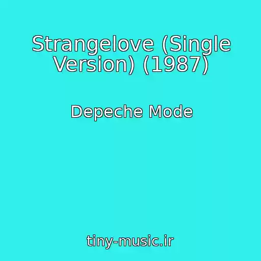 کاور آهنگ Strangelove (Single Version) (1987) از Depeche Mode