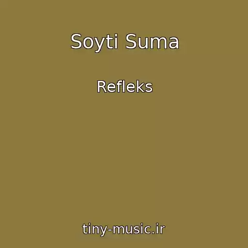 کاور آهنگ Soyti Suma از Refleks
