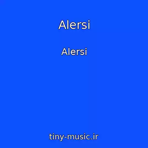 کاور آهنگ Alersi از Alersi