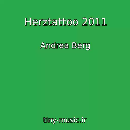 کاور آهنگ Herztattoo 2011 از Andrea Berg