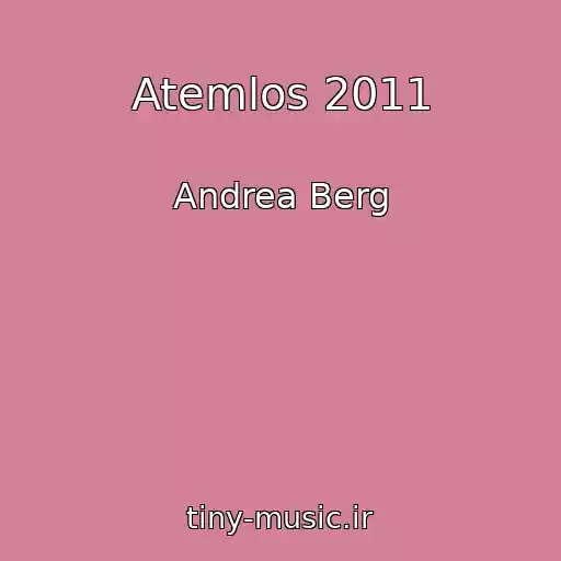 کاور آهنگ Atemlos 2011 از Andrea Berg