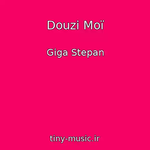 کاور آهنگ Douzі Moї از Gіga Stepan