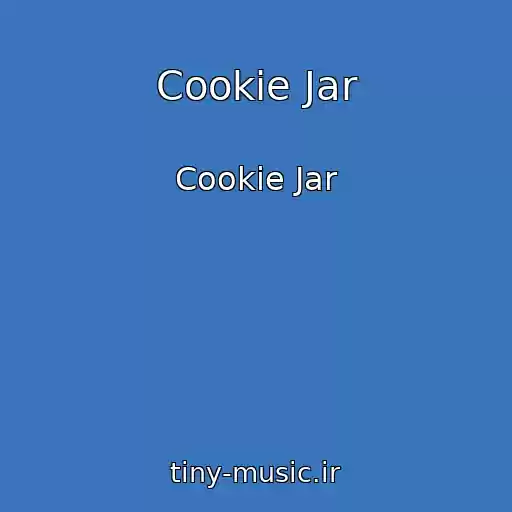 کاور آهنگ Cookie Jar از Cookie Jar