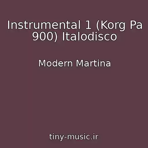 کاور آهنگ Instrumental 1 (Korg Pa 900) Italodisco از Modern Martina