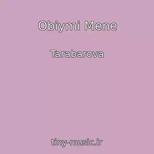 کاور آهنگ Obіymi Mene از Tarabarova