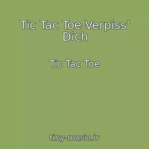 کاور آهنگ Tic Tac Toe-Verpiss' Dich از Tic Tac Toe