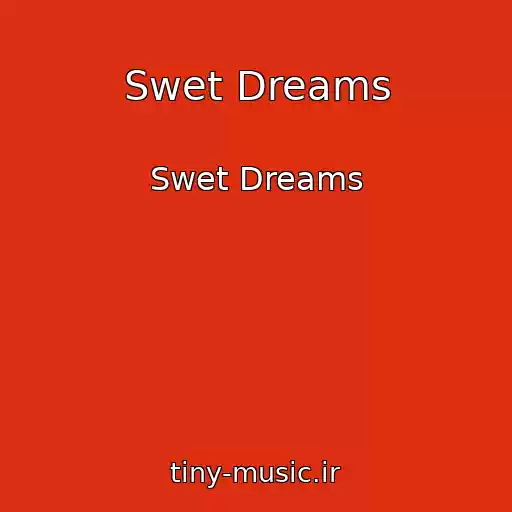 کاور آهنگ Swet Dreams از Swet Dreams