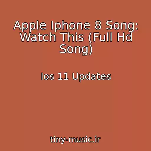 کاور آهنگ Apple Iphone 8 Song: Watch This (Full Hd Song) از Ios 11 Updates