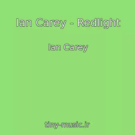 کاور آهنگ Ian Carey - Redlight از Ian Carey
